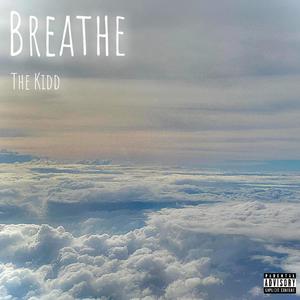 Breathe (Explicit)