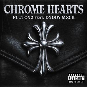Chrome Hearts (feat. Dxddy Mxck) (Explicit)