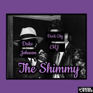 The Shimmy (feat. Duck City CHJ) (Explicit)