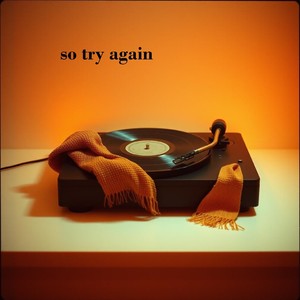 so try again