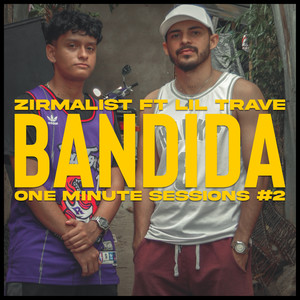 Zirmalist - Bandida: One Minute Sessions #2 (Explicit)