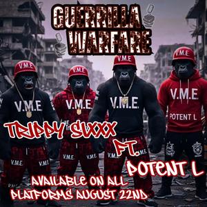 Guerrilla Warfare (feat. Potent L & Prod by Epistra) (Explicit)