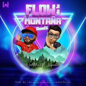 Flow de la montaña (Remix) [Explicit]