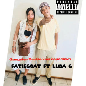 Gangster barbie vani capetown (feat. Luda G) [Explicit]