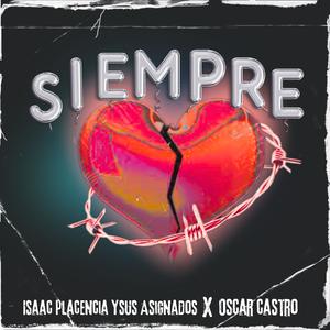 Siempre (feat. Oscar castro)