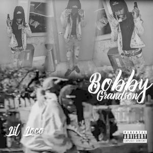 Bobby Grandson (Explicit)