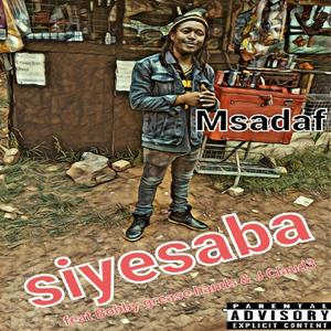 Siyesaba (feat. Bobby grease hands & J Claud3)