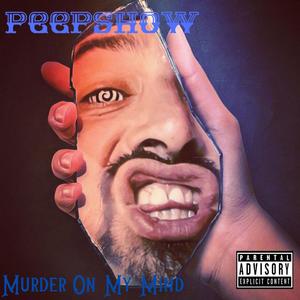 Murder On My Mind (Explicit)