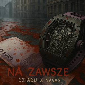 NA ZAWSZE (feat. NAVAS) (Explicit)
