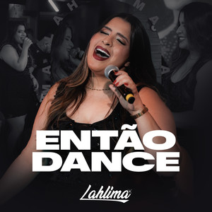 Então Dance (Ao Vivo)
