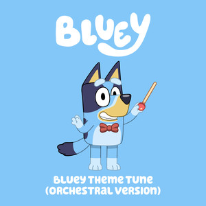 Bluey Theme Tune (Orchestral Version)