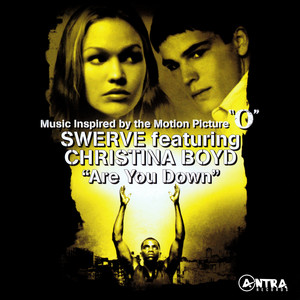 Are You Down (Music Inspired by the Motion Picture "O")