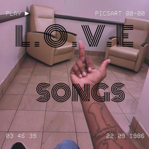 L.O.V.E songs (Explicit)