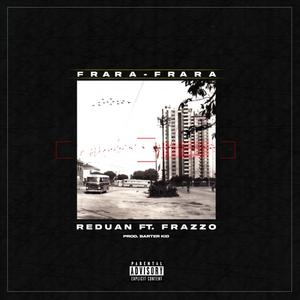 Frara Frara (feat. Frazzo) [Explicit]