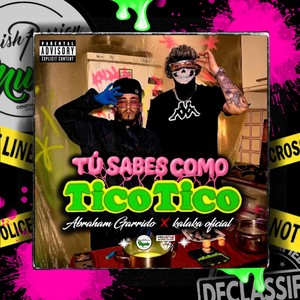 TU SABES COMO TICO TICO (Explicit)