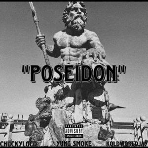 Poseidon (feat. Yung $moke & KoldWorldJay) [Explicit]