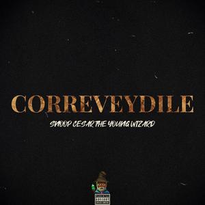 Correveydile (Explicit)