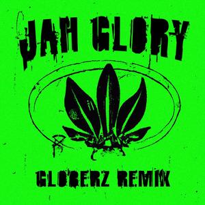 Jah Glory (feat. Camel's Drop) [GLOBERZ Remix]