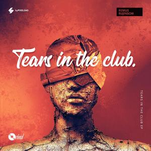 Tears In The Club