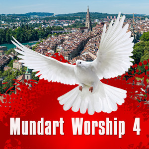 Mundart Worship 4