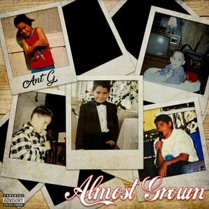 Almost Grown (Explicit)