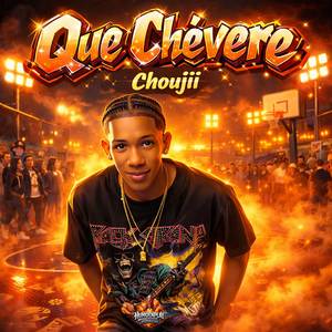 Que Chevere (Explicit)