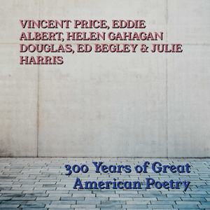 300 Years Of Great American Poetry