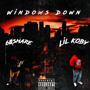 Windows down (feat. Sos.koby) [Explicit]