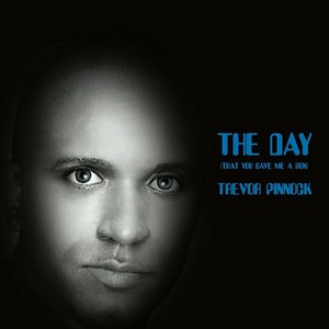 The Day (That You Gave Me a Son)