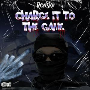 Charge it to the game (Explicit)