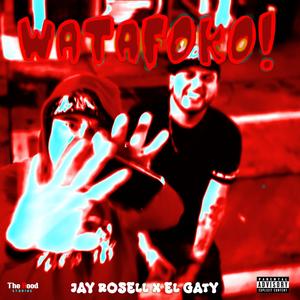 Watafoko! (feat. EL GATY) (Explicit)