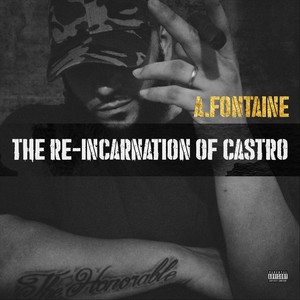 The Re-Incarnation of Castro (Explicit)