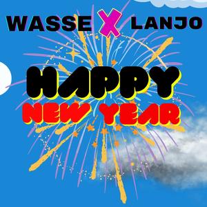 Happy New Year (feat. Lanjo)