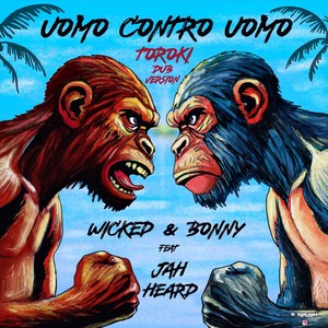 Uomo Contro Uomo [feat. Jah Heard] (Toroki Dub Version)