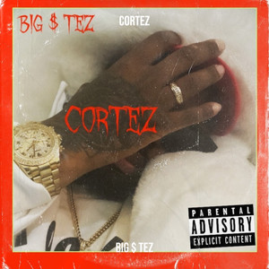 Cortez (Explicit)