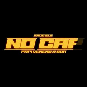 No Cap (feat. Papi Veneno & Ele) [Explicit]