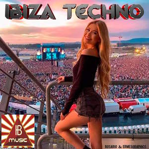 IBIZA TECHNO (IB music iBiZA) [Explicit]