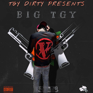 Big Tgy (Explicit)