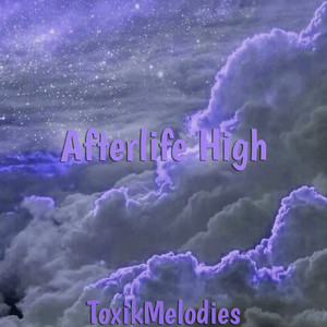 Afterlife High (Explicit)