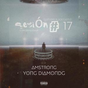 Yung Diamong: Dj Amstrong Sesion # 17 (Explicit)