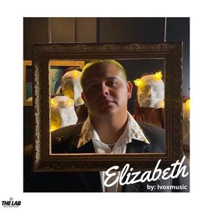 Elizabeth (Explicit)