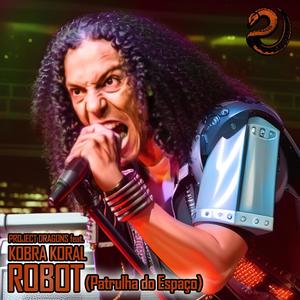 Robot (feat. Kobra Koral)