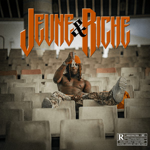 JEUNE & RICHE (Explicit)