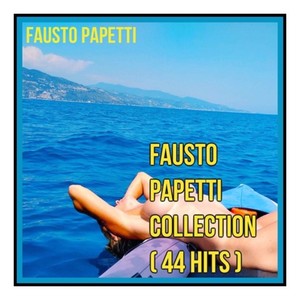 Fausto Papetti Collection (44 Hits)