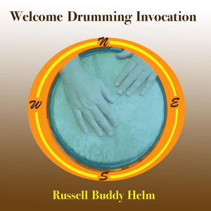 Welcome Drumming Invocation