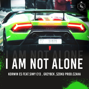 KORWIN ES - I am not alone (Explicit)