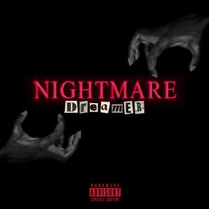 N!ghtmare Dreamer.. (Explicit)