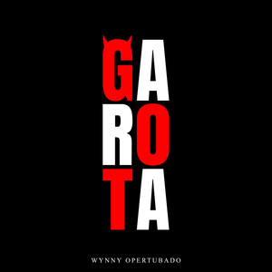 Garota (Explicit)