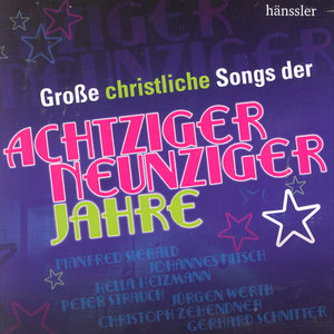 Große christliche Songs der 80er und 90er