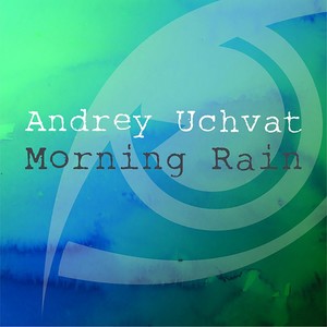 Morning Rain (Original Mix)
